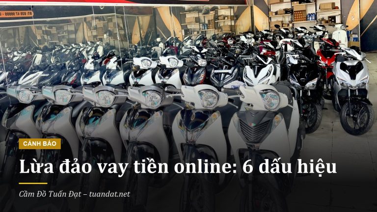Lừng Đảo Vay Tiền Online: Cảnh Báo Từ Cầm Đồ Tuấn Đạt Buôn Ma Thuột